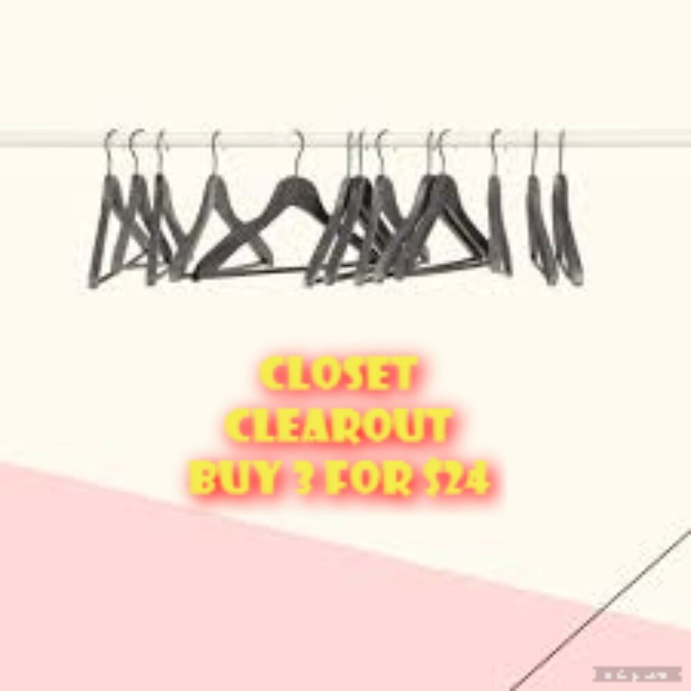 Buy 3 ITEMS for $24 - CLOSET CLEAROUT